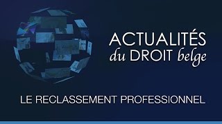 Le reclassement professionnel [upl. by Nollahs192]