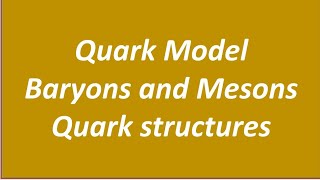 Quark model for csir net gate from particle physics [upl. by Wasserman280]