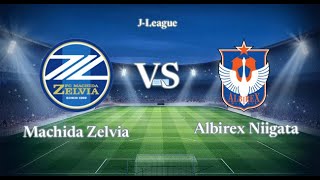 🔴LIVE Machida Zelvia vs Albirex Niigata  Match Today⚽🎬 [upl. by Nunci]