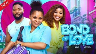 BOND OF LOVE  FULL LATEST NIGERIAN MOVIE 2024 SANDRA OKUNZUWA SARIAN MARTIN JOHN EKANEM [upl. by Burd]