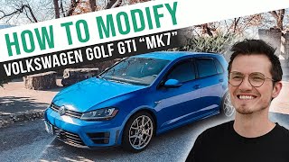 How To Modify a Volkswagen GTI Mk7 [upl. by Zzabahs53]