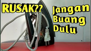 Setrika Rusak Jangan Buang Dulu dodoetutor [upl. by Niel]