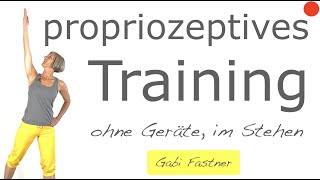 🍌25 min propriozeptives Training  ohne Geräte im Stehen [upl. by Anawat703]