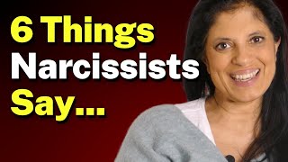 6 things you can count on a narcissist to say [upl. by Deeann]