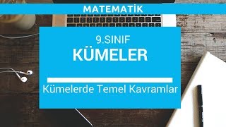 9Sınıf Matematik  Kümeler  Kümelerde Temel Kavramlar [upl. by Anirroc]