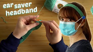 How to Crochet an quotEar Saverquot Button Headband for Face Masks [upl. by Basilio]