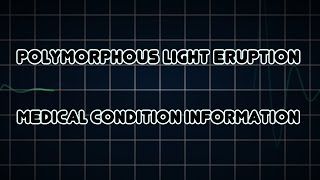 Polymorphous light eruption Medical Condition [upl. by Dex]