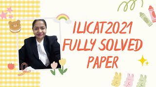 ILICAT 2021  Fully Solved Paper [upl. by Kokoruda945]