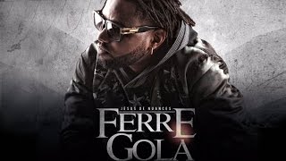 Ferré Gola  Fournisseur Son Officiel [upl. by Rovert]