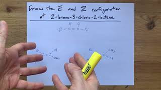 Draw the E and Z configuration of 2bromo3chloro2butene [upl. by Donahoe]