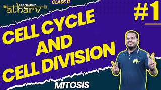 Cell Cycle and Cell Division Class 11 Biology NCERT Chapter 12 1  Mitosis  Atharv Batch [upl. by Nelson]