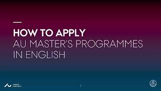 Admission Tutorial  How to Apply to AU Masters Programmes in English [upl. by Otrebtuc]