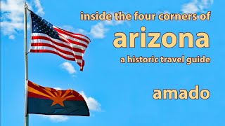 ARIZONA HISTORIC TRAVEL GUIDE  Amado [upl. by Ajiak]