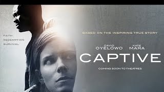 Captive Trailer  Official Trailer HD 2015 [upl. by Ydeh918]