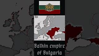 Making empires Bulgaria history countries [upl. by Neeloj]