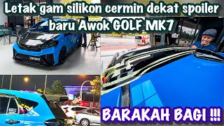 LETAK GAM SILIKON SPOILER BARU AWOKDEW  SPOILER VW GOLF MK7 KACUK MASUK MYVI G3  TUTUP GAP SIKIT [upl. by Lila]