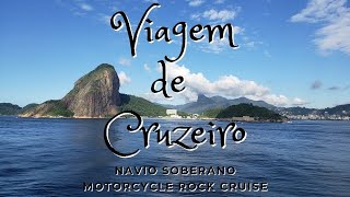 Viagem de Cruzeiro Motorcycle Rock CruiseNavio Soberano 2020 [upl. by O'Doneven]