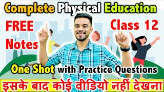 Complete Physical Education in 1 Shot  CBSE Class 12th 2024 🔥  FREE Notes  PYQs SQP [upl. by Nikolos]