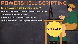 Should I use PowerShell or PowerShell Core  Will PowerShell Core replace PowerShell [upl. by Thanasi]