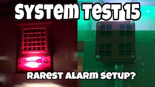 System Test 15 Rarest Alarm Setup [upl. by Maurizia]