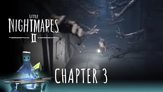 Little Nightmares II  Chapter 3 quotHospitalquot  Full PS5 Walkthrough Gameplay 60FPS No Commentary [upl. by Qidas]