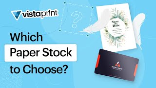 Which Vistaprint Paper Stock Option to Choose [upl. by Lovel]