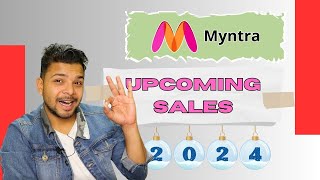 Myntra Upcoming Sale 2024  Myntra Next Sale  Biggest sale amp Offers Today [upl. by Morley145]