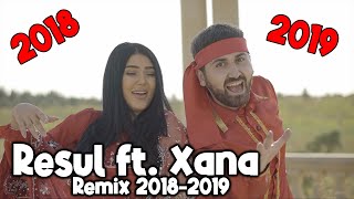 Resul Abbasov ft Xana Remix Arxiv 20182019 [upl. by Toms]