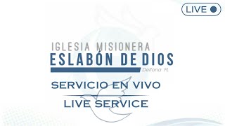 Iglesia Misionera Eslabon de Dios Live Stream  Predicaccion amp Adoracion  11242024 [upl. by Topper]