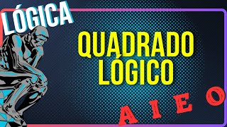 🎓Lógica Aristotélica  Quadrado Lógico [upl. by Sumner]