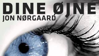 Jon Nørgaard  Dine Øjne Official Audio [upl. by Fezoj]