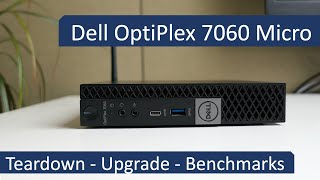 Dell OptiPlex 7060 Micro  Teardown  Upgrade  Benchmarks [upl. by Wernda]