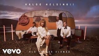 Haloo Helsinki  Pelikaani Audio [upl. by Vogeley]