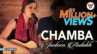 Chamba  Himachal Folk Song  Jasleen Aulakh [upl. by Pool]