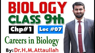 Careers in Biology  Chapter 1  Biology Class 9th  Lec 7 [upl. by Aires]