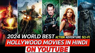 Top 10 Best Action amp Adventure Hollywood Movies On YouTube in Hindi  Hollywood Hindi Movies Of 2024 [upl. by Feinstein825]