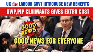 Good News For All Uk Labour Govt Introduce New Benefits Rules 2024 [upl. by Chrissy853]