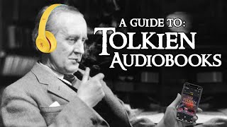 A Guide to Tolkien Audiobooks Which One is Best for You [upl. by Akerdna582]