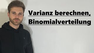 Varianz Binomialverteilung  Verständlich erklärt [upl. by Ahsienet]