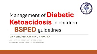 Management of DKA Diabetic Ketoacidosis in children  BSPED guidelines [upl. by Adis]