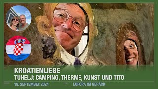 Tuhelj Thermenspaß Kunst und Geschichte [upl. by Oberstone80]