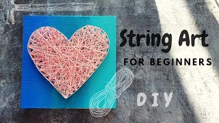 String Art for beginners  Heart  step by step DIY tutorial [upl. by Ardelle]