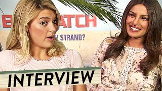 Du musst mir dienen  BAYWATCH Interview mit Priyanka Chopra amp Kelly Rohrbach [upl. by Atilam]