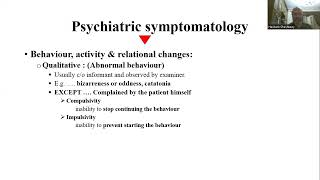 Psychiatric symptomatology  Part 3 of 6  Behavior activity relational changes  Prof Hesham [upl. by Erait]