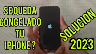 iPhone se congela No responde SOLUCIÓN 2022👌😎 [upl. by Naujat]