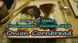 How To Make Onion Cornbread soul food recipe [upl. by Nueovas]