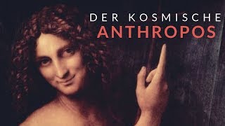 Der kosmische Anthropos [upl. by Neicul362]