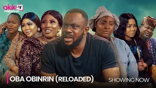 OBA OBINRIN RELOADED LATEST 2024 YORUBA MOVIE DRAMA STARRING Odunlade Adekola Fausat Balogun [upl. by Ieppet]