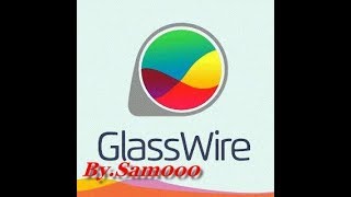 تحميل وتثبيت وتفعيل أخر اصدار من جدار الحماية القوي GlassWirePro1126Pro التفعيل [upl. by Eidnahs950]