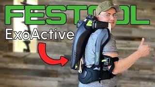 I tried the Festool ExoActive exoskeleton  This tool might change your life [upl. by Anile]